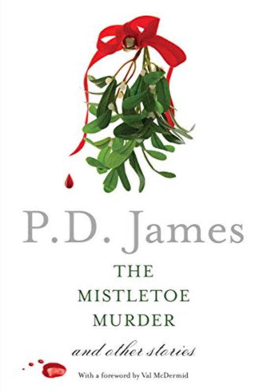 Book cover for "The Mistletoe Murder" by PD James