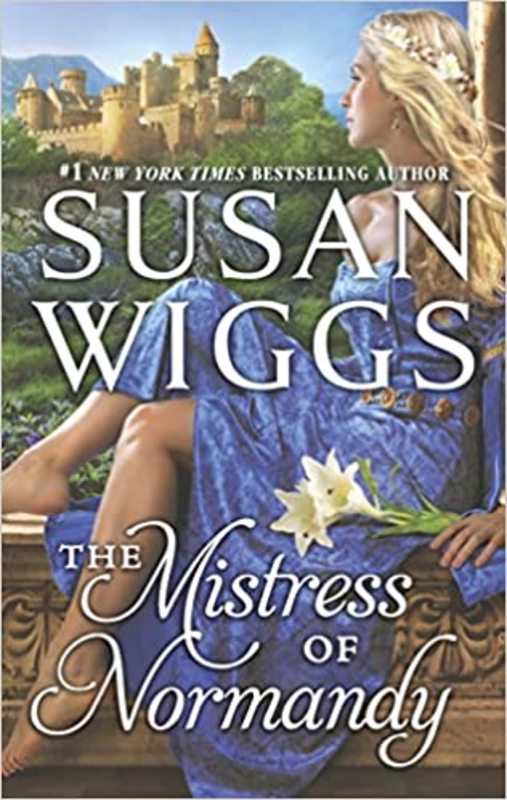 Book cover for "The Mistress of Normandy" by Susan Wiggs
