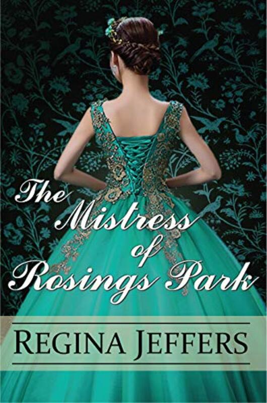 Book cover for "The Mistress of Rosings Park" by Regina Jeffers