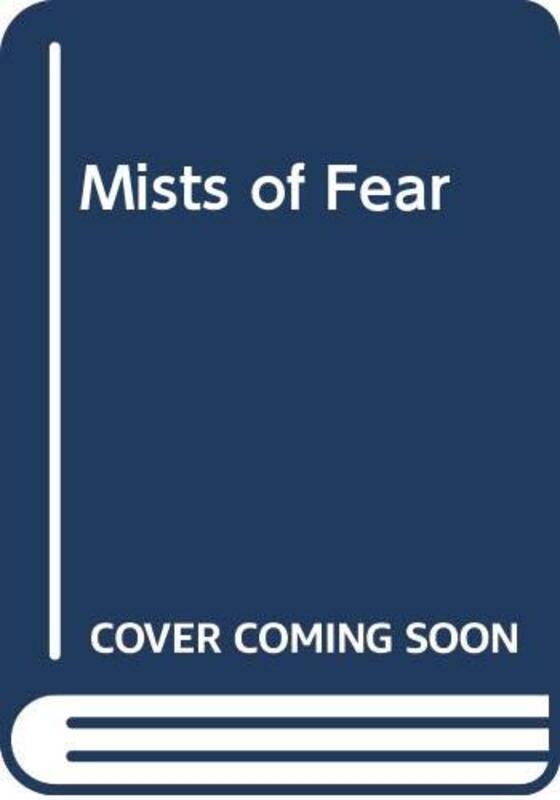 Book cover for "The Mists of Fear" by John Creasey
