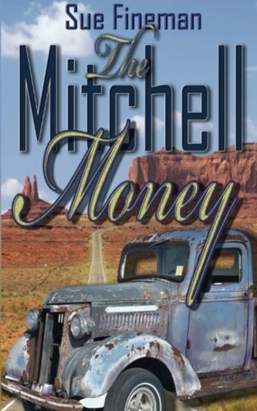 Book cover for "The Mitchell Money" by Sue Fineman