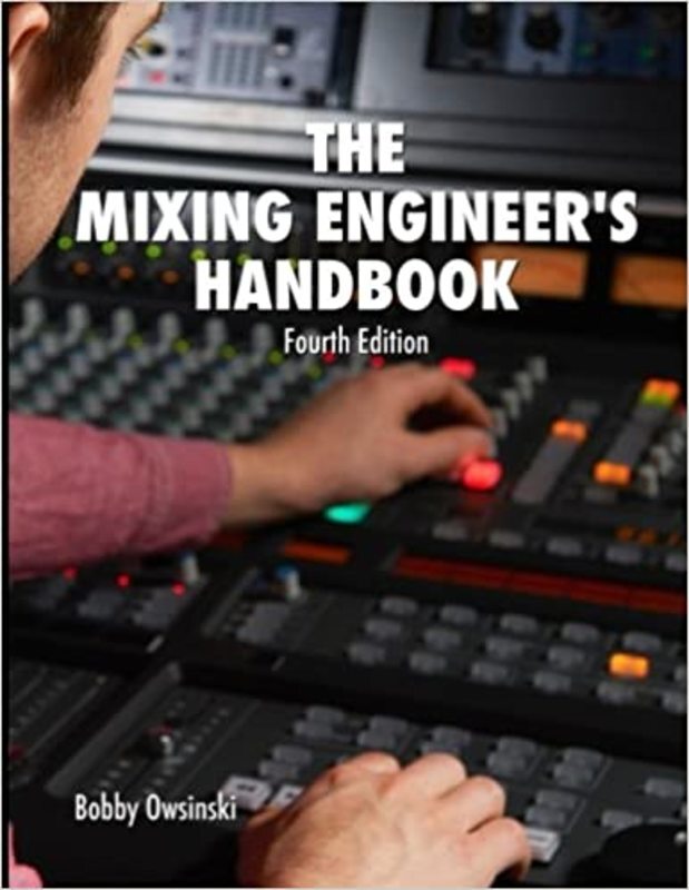 Book cover for "The Mixing Engineer's Handbook" by Bobby Owsinski
