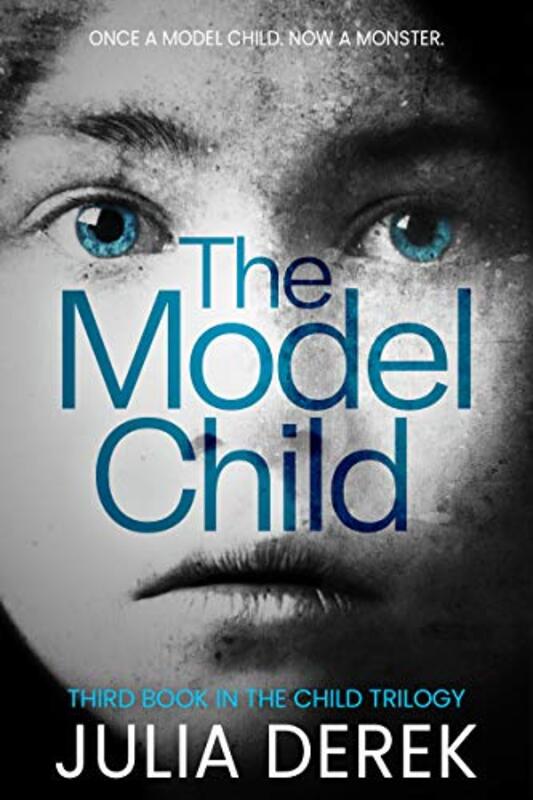 Book cover for "The Model Child" by Julia Derek