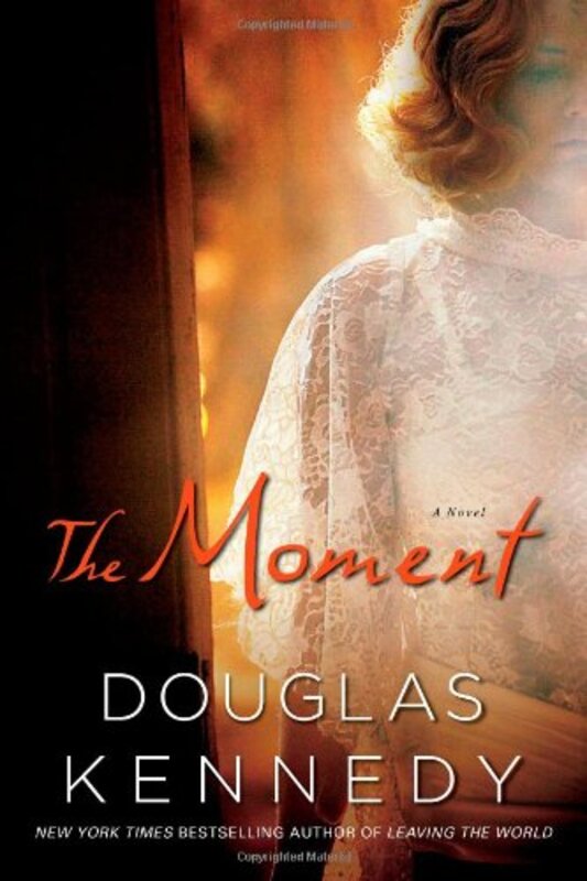 Book cover for "The Moment" by Douglas Kennedy
