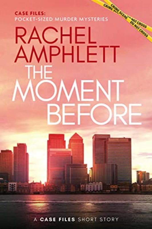 Book cover for "The Moment Before" by Rachel Amphlett