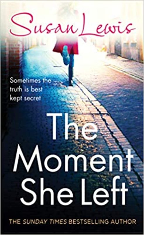 Book cover for "The Moment She Left" by Susan Lewis