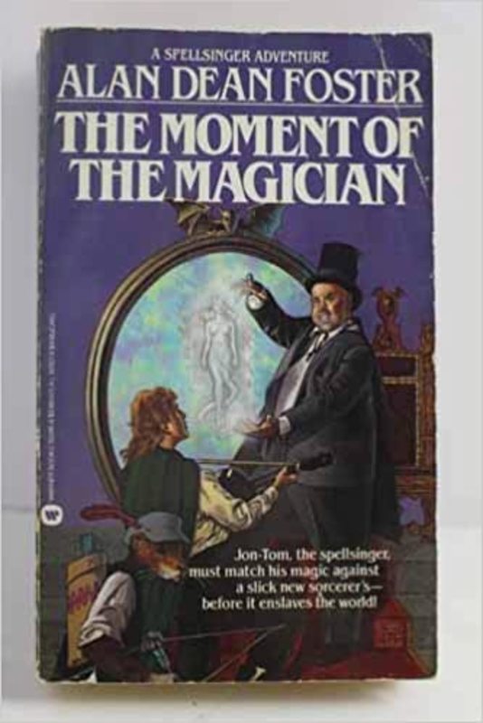 Book cover for "The Moment of the Magician" by Alan Dean Foster