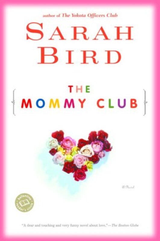 Book cover for "The Mommy Club" by Sarah Bird