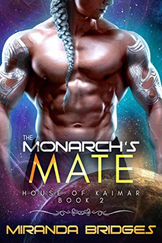 Book cover for "The Monarch's Mate" by Miranda Bridges