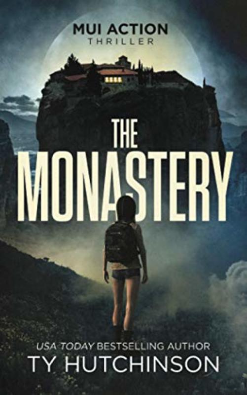 Book cover for "The Monastery" by Ty Hutchinson
