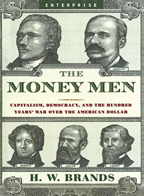 Book cover for "The Money Men" by HW Brands