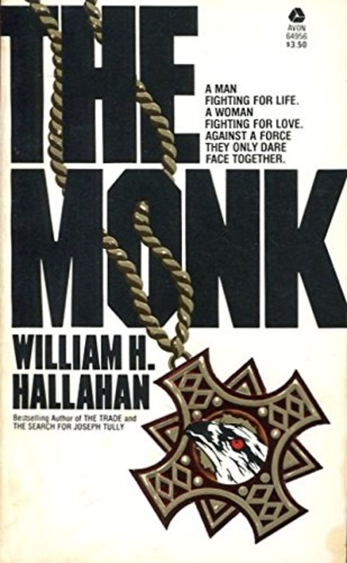 Book cover for "The Monk" by William H Hallahan