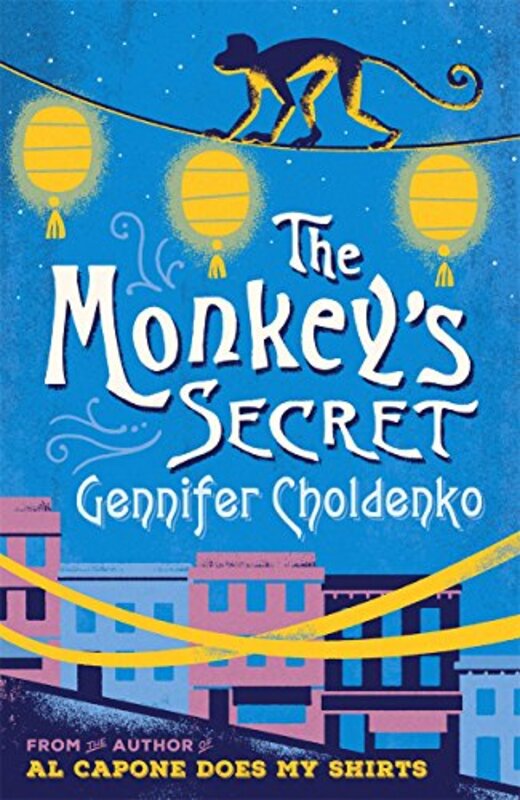 Book cover for "The Monkey's Secret" by Gennifer Choldenko