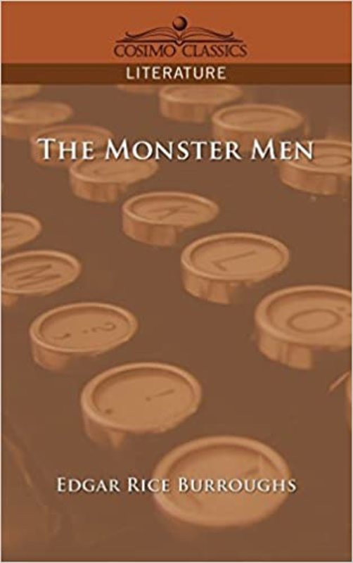 Book cover for "The Monster Men" by Edgar Rice Burroughs
