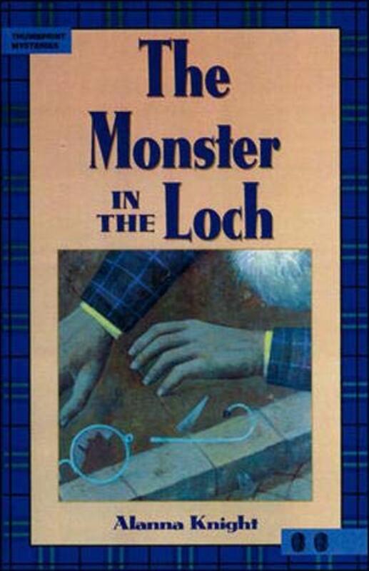 Book cover for "The Monster in the Loch" by Alanna Knight