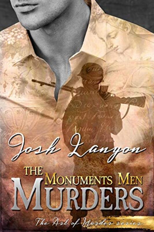 Book cover for "The Monuments Men Murders" by Josh Lanyon