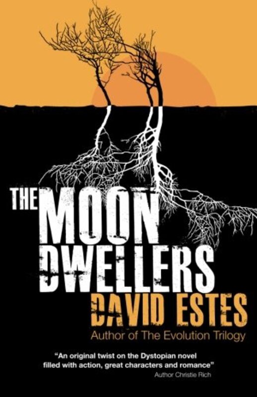 Book cover for "The Moon Dwellers" by David Estes