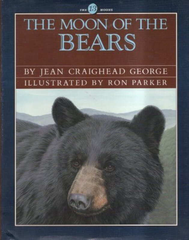 Book cover for "The Moon Of The Bears" by Jean Craighead George