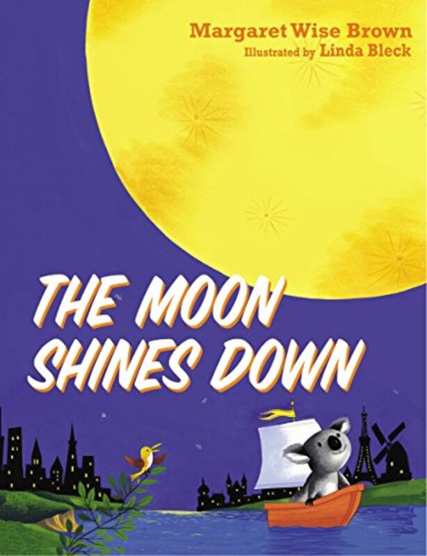 Book cover for "The Moon Shines Down" by Margaret Wise Brown