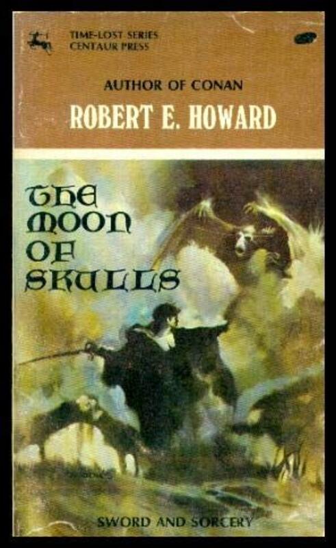 Book cover for "The Moon of Skulls" by Robert E Howard