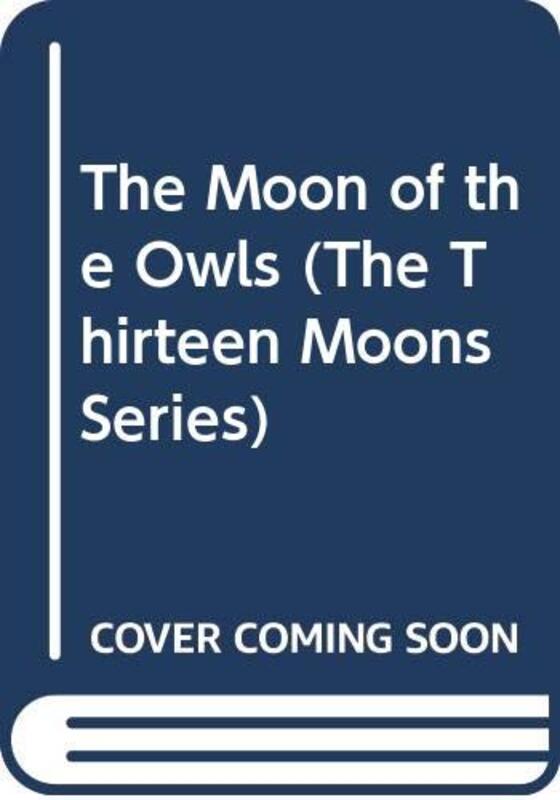 Book cover for "The Moon of the Owls" by Jean Craighead George