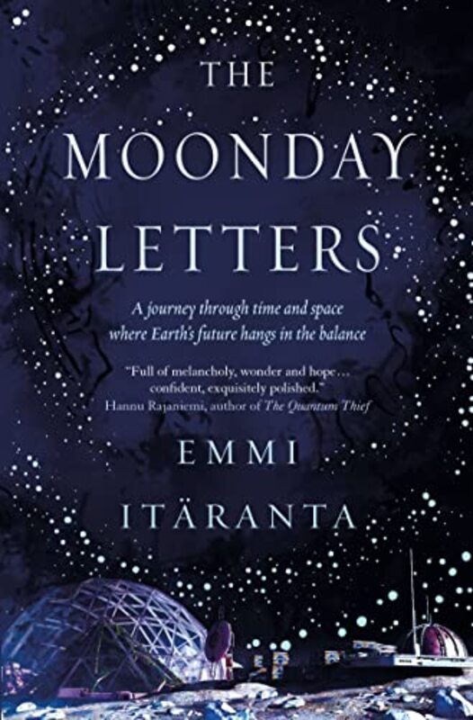 Book cover for "The Moonday Letters" by Emmi Itaranta