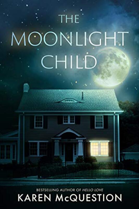 Book cover for "The Moonlight Child" by Karen McQuestion