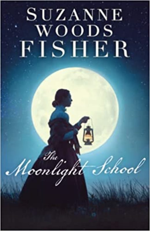 Book cover for "The Moonlight School" by Suzanne Woods Fisher