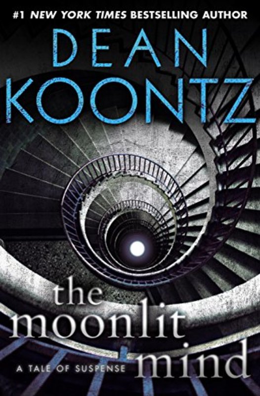 Book cover for "The Moonlit Mind" by Dean Koontz