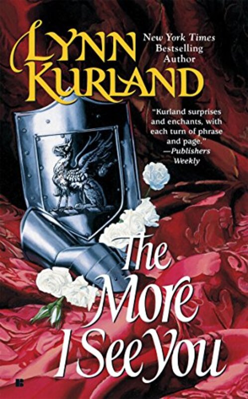 Book cover for "The More I See You" by Lynn Kurland