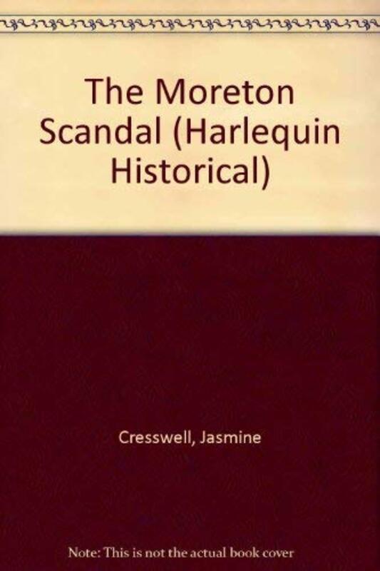 Book cover for "The Moreton Scandal" by Jasmine Cresswell