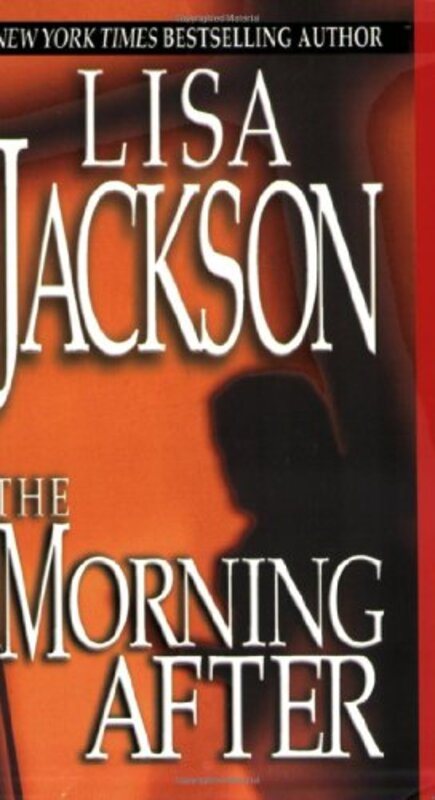 Book cover for "The Morning After" by Lisa Jackson