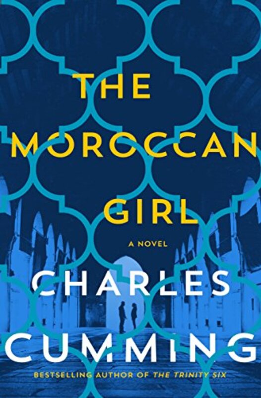 Book cover for "The Moroccan Girl" by Charles Cumming