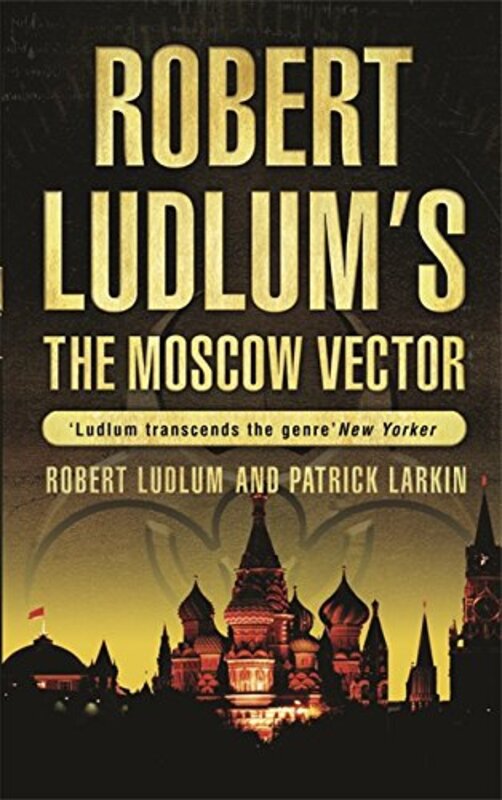 Book cover for "The Moscow Vector" by Patrick Larkin