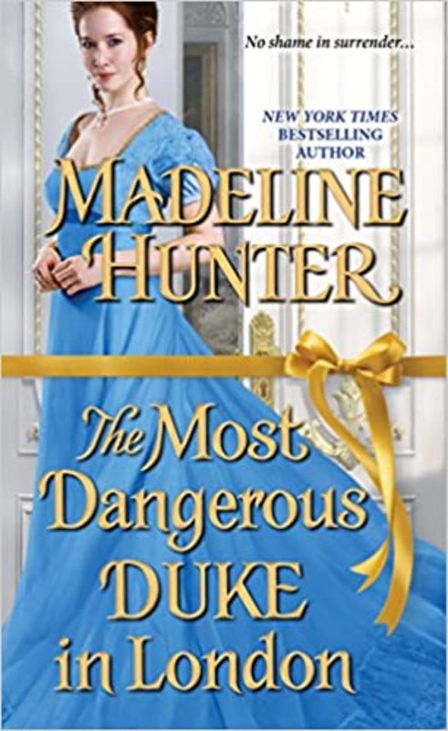 Book cover for "The Most Dangerous Duke in London" by Madeline Hunter