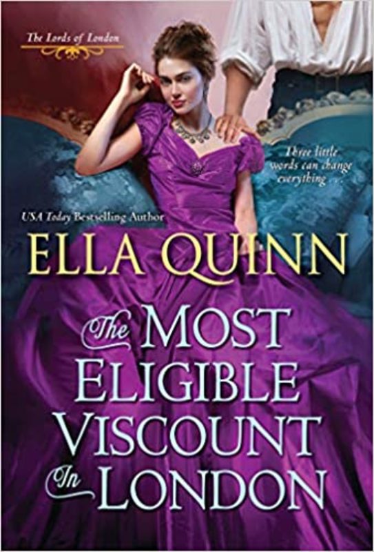 Book cover for "The Most Eligible Viscount in London" by Ella Quinn