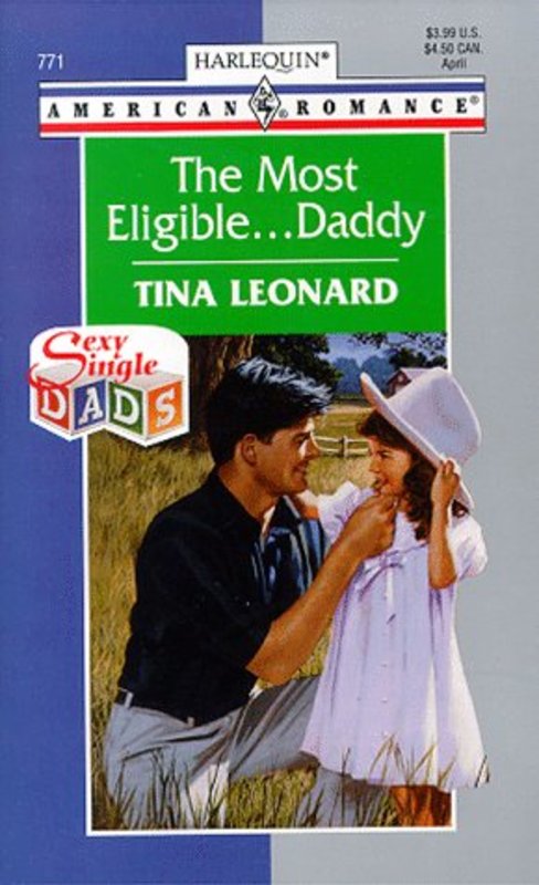 Book cover for "The Most Eligible... Daddy" by Tina Leonard