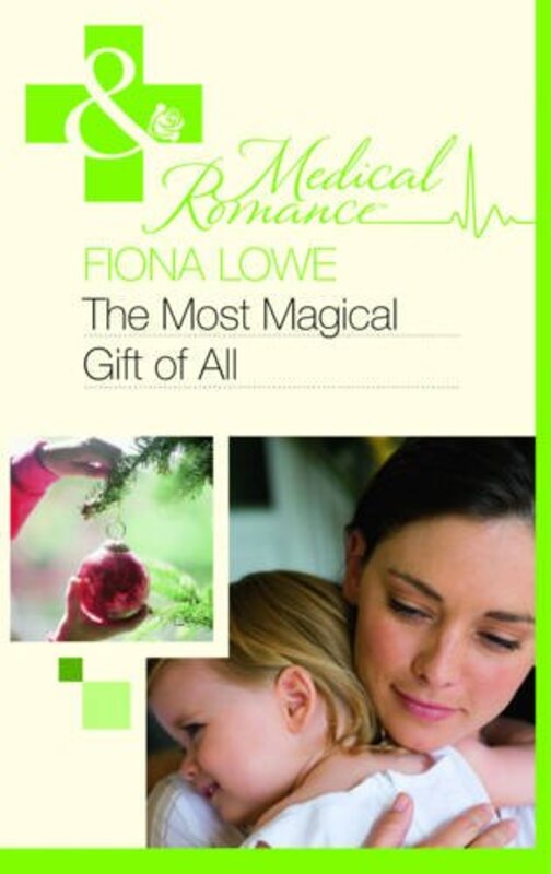 Book cover for "The Most Magical Gift of All" by Fiona Lowe