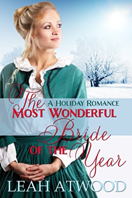Book cover for "The Most Wonderful Bride of the Year" by Leah Atwood