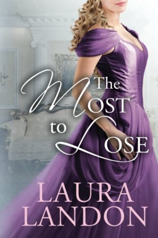 Book cover for "The Most to Lose" by Laura Landon