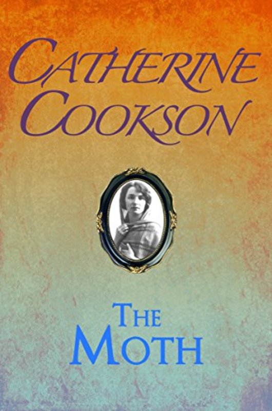 Book cover for "The Moth" by Catherine Cookson