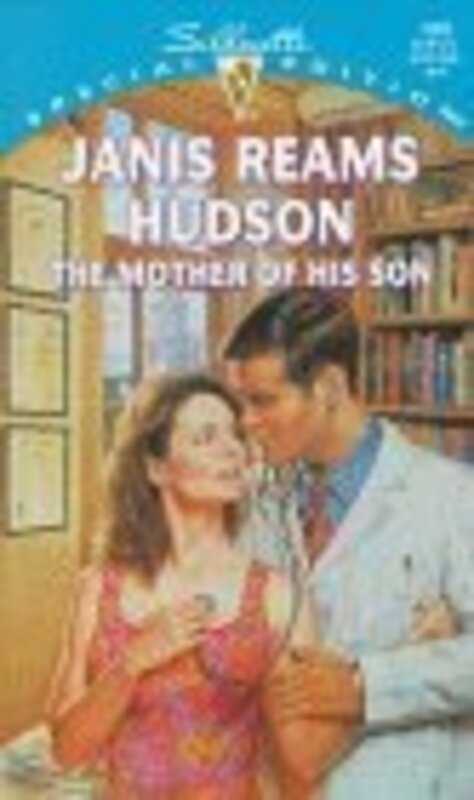 Book cover for "The Mother Of His Son" by Janis Reams Hudson