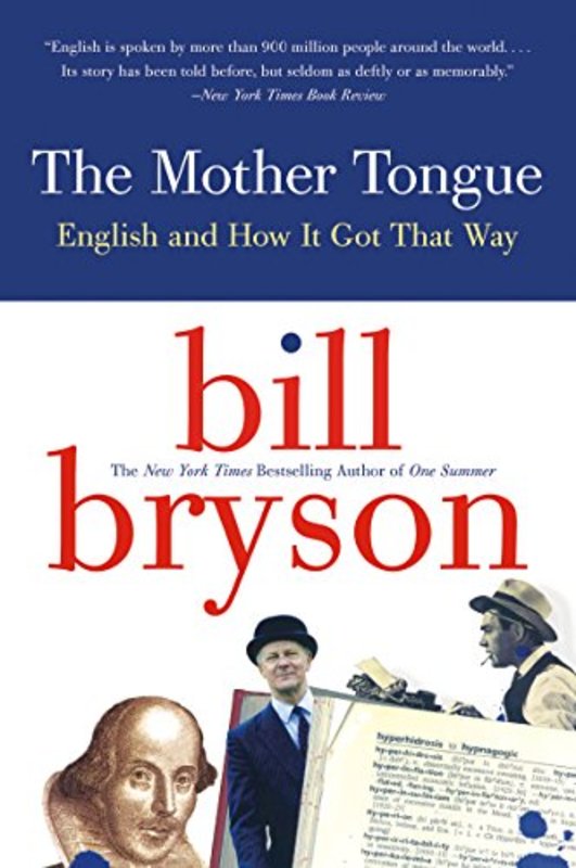 Book cover for "The Mother Tongue" by Bill Bryson