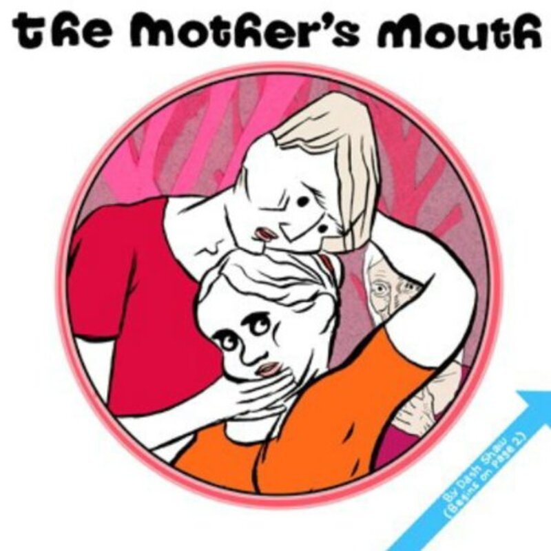 Book cover for "The Mother's Mouth" by Dash Shaw