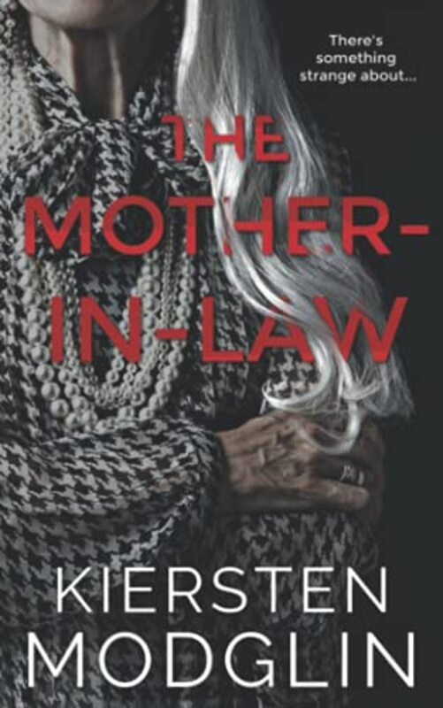 Book cover for "The Mother-In-Law" by Kiersten Modglin