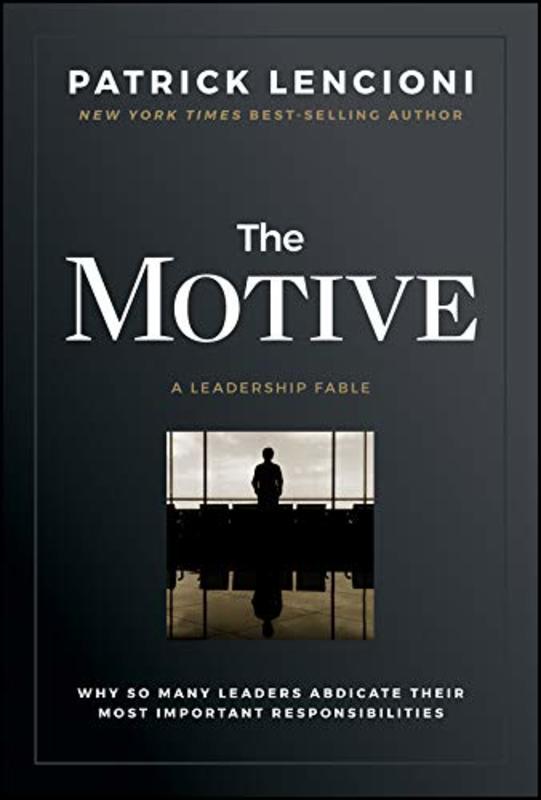 Book cover for "The Motive" by Patrick M. Lencioni