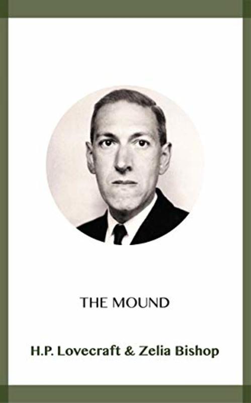 Book cover for "The Mound" by H. P. Lovecraft