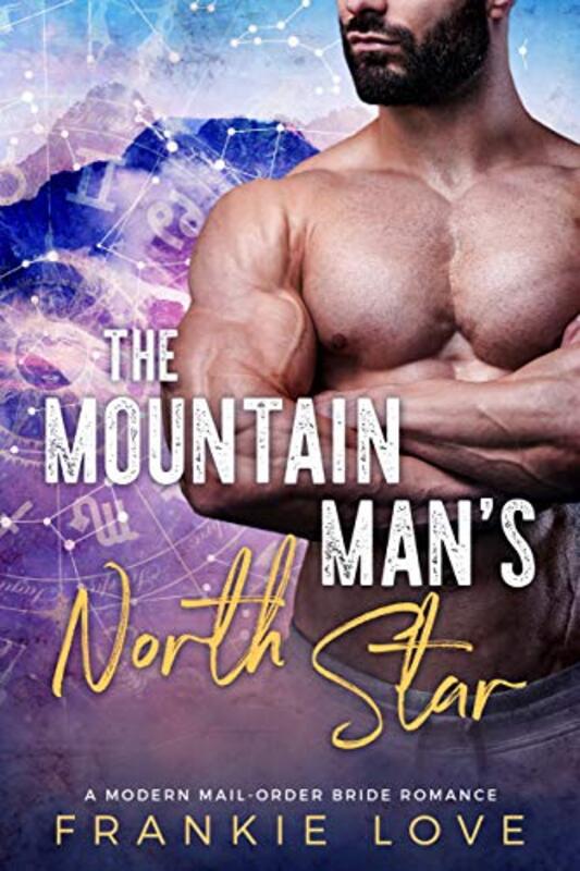 Book cover for "The Mountain Man's North Star" by Frankie Love