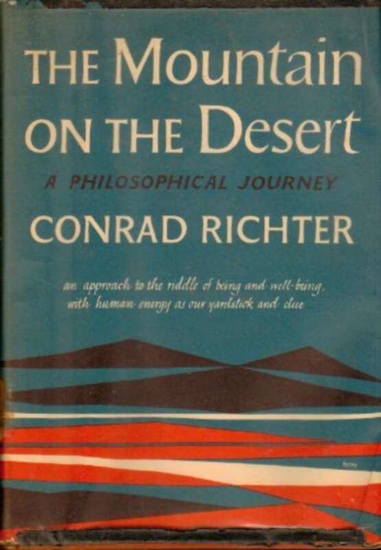 Book cover for "The Mountain on the Desert" by Conrad Richter