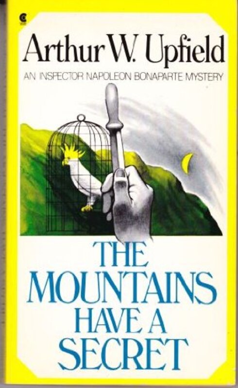 Book cover for "The Mountains Have a Secret" by Arthur W Upfield